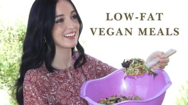 3 Simple Low-Fat Vegan Meals for Weight Loss ♥️