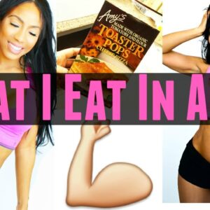 What I Eat In a Day To Lose Weight