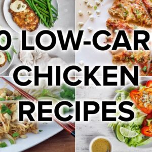 10 Low-Carb Chicken Recipes to Make Year Round