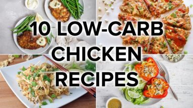 10 Low-Carb Chicken Recipes to Make Year Round