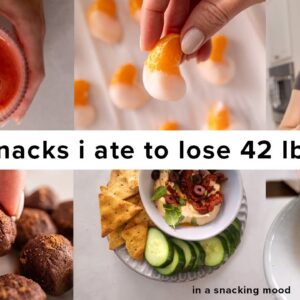Easy snacks I ate to lose 42 lbs (low calorie + delicious)
