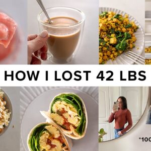 What I ate to lose 42 lbs - high protein meals + easy snacks *100g* (pt 4)
